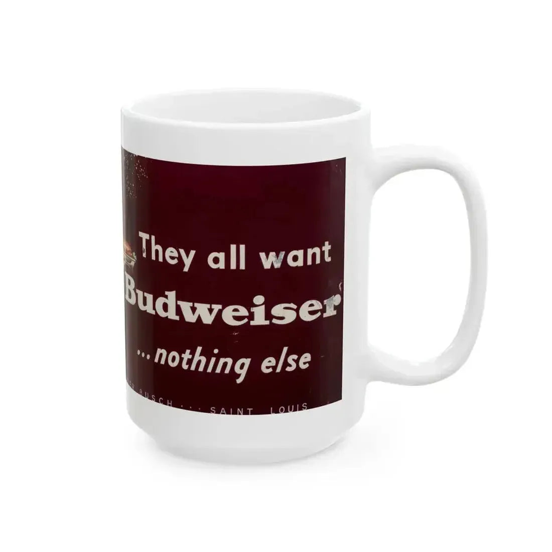 Anheuser Busch advertisement - White Coffee Mug - Go Mug Yourself