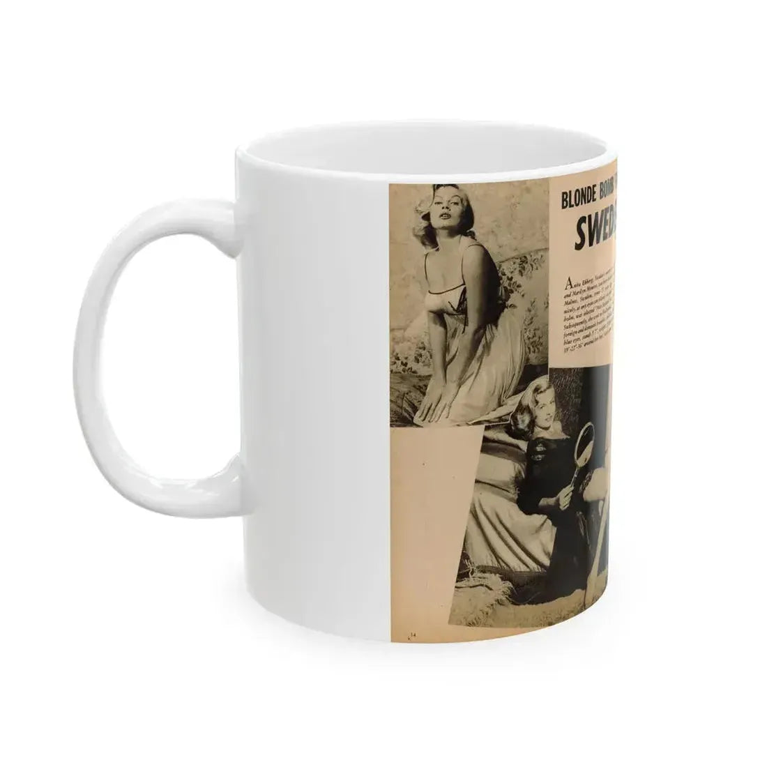 Anita Ekberg #320 - 2 Pages, 2 B&W Photos, 1 Full Page B&W Photo Brief Article concluded from Glamorous Models Mag. May '54 (Vintage Female Icon) White Coffee Mug - Go Mug Yourself