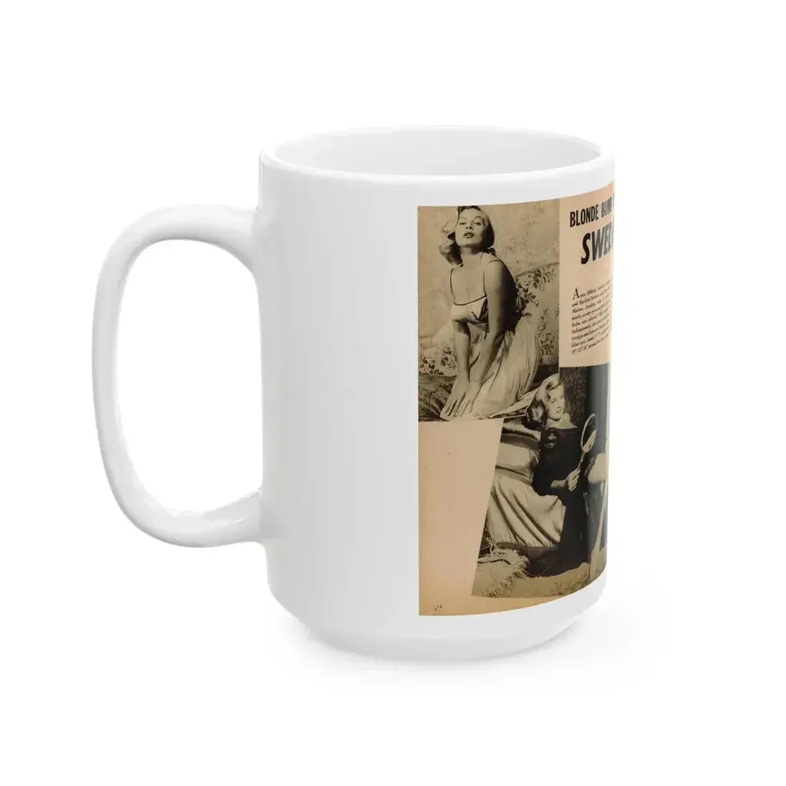 Anita Ekberg #320 - 2 Pages, 2 B&W Photos, 1 Full Page B&W Photo Brief Article concluded from Glamorous Models Mag. May '54 (Vintage Female Icon) White Coffee Mug - Go Mug Yourself