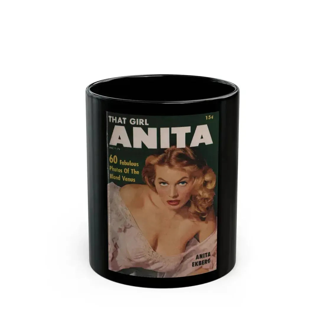 Anita Ekberg #324 - That Girl Anita Pocket Mag. '55 (Vintage Female Icon) Black Coffee Mug 11oz - Go Mug Yourself