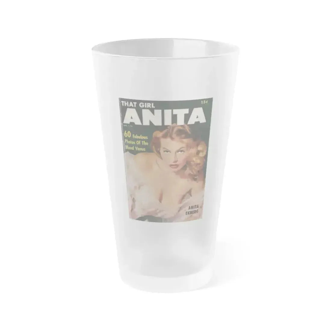 Anita Ekberg #324 - That Girl Anita Pocket Mag. '55 (Vintage Female Icon) Frosted Pint Glass 16oz 16oz Frosted - Go Mug Yourself