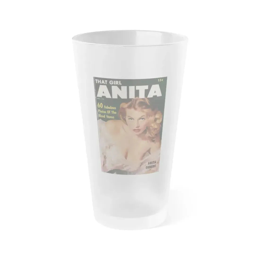Anita Ekberg #324 - That Girl Anita Pocket Mag. '55 (Vintage Female Icon) Frosted Pint Glass 16oz 16oz Frosted - Go Mug Yourself