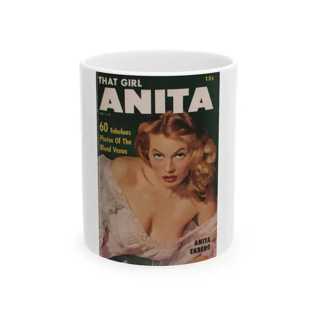 Anita Ekberg #324 - That Girl Anita Pocket Mag. '55 (Vintage Female Icon) White Coffee Mug 11oz - Go Mug Yourself