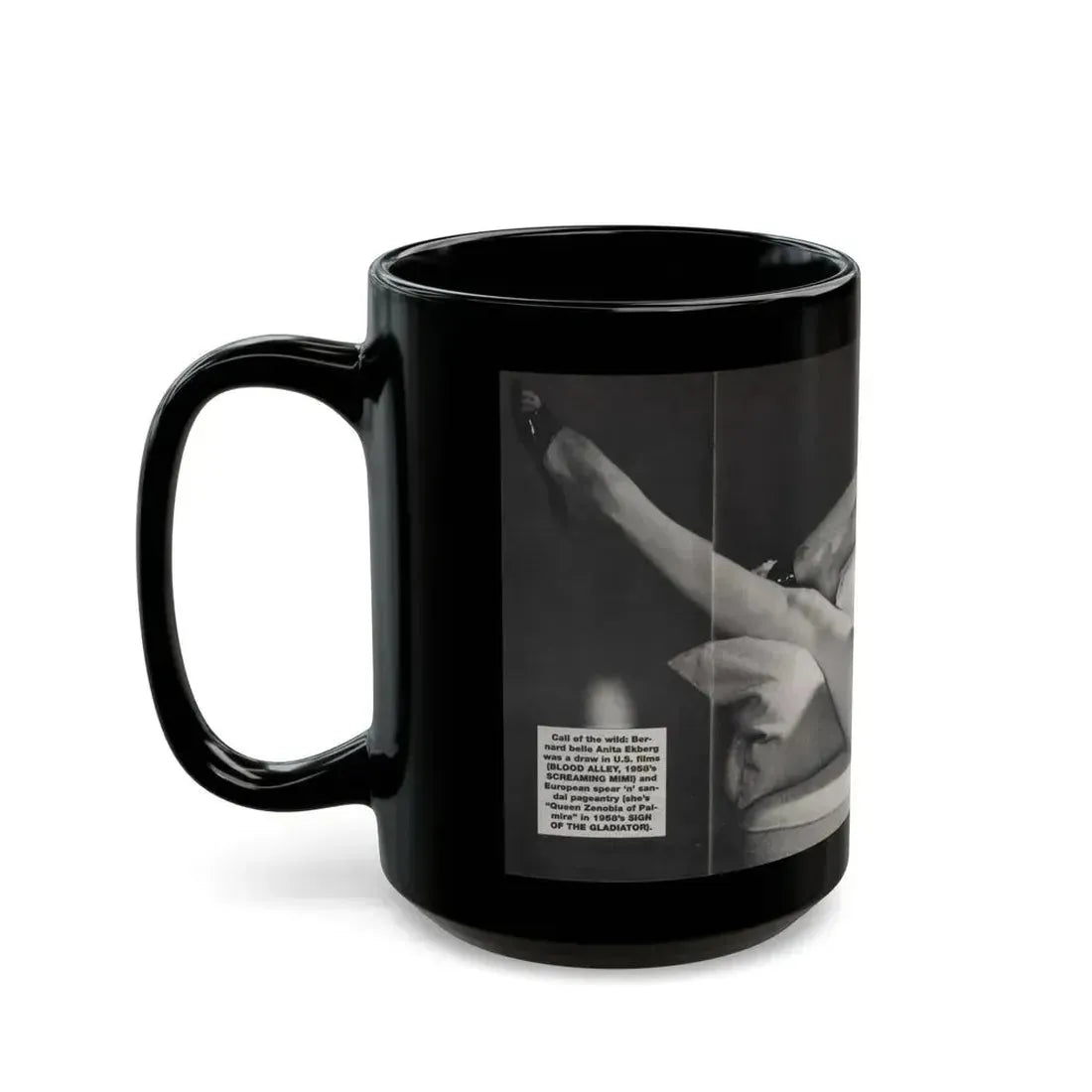 Anita Ekberg #390 - Femme Fatales Mag. Aug. '98 - 1 B&W Centerfold Photo (Vintage Female Icon) Black Coffee Mug - Go Mug Yourself