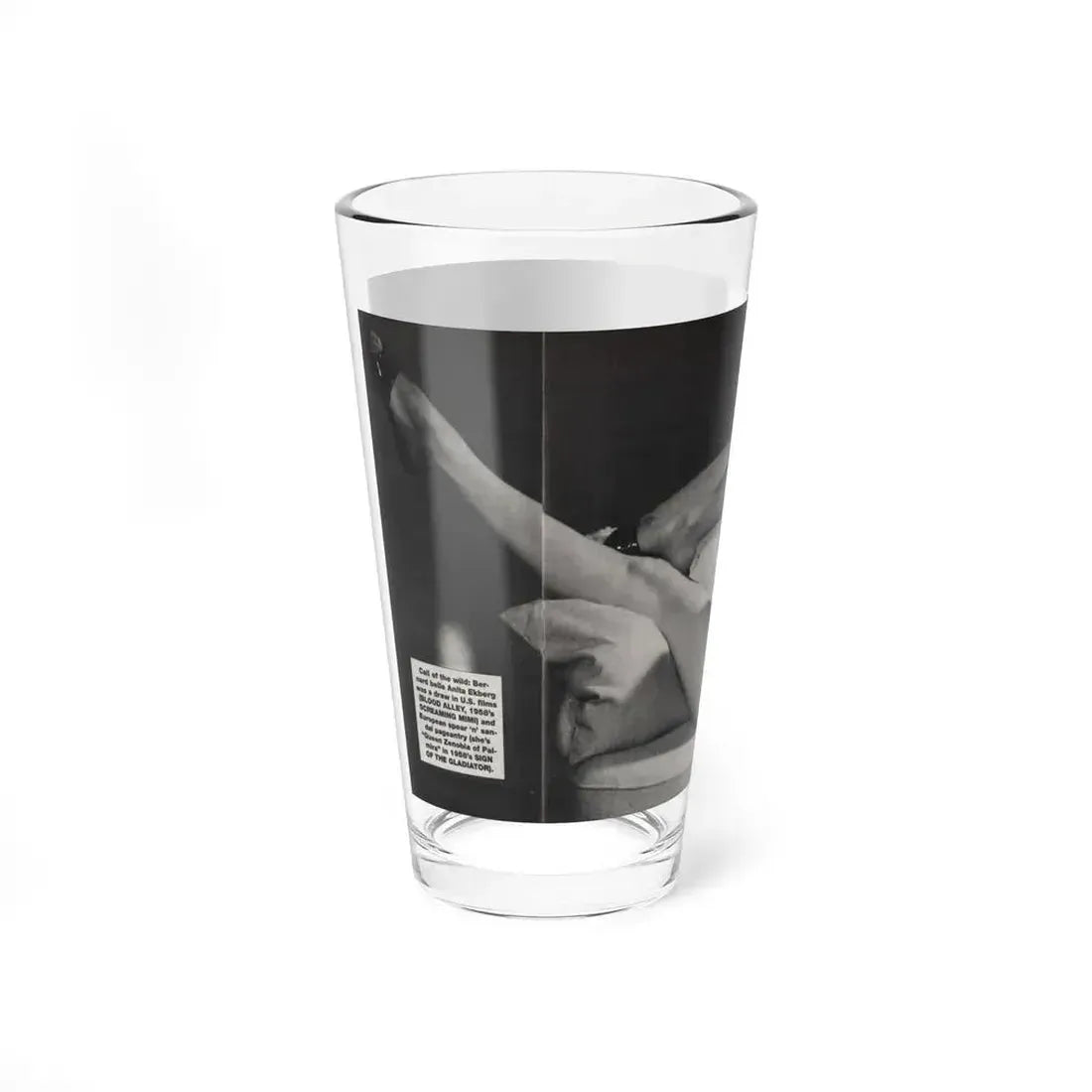 Anita Ekberg #390 - Femme Fatales Mag. Aug. '98 - 1 B&W Centerfold Photo (Vintage Female Icon) Pint Glass 16oz - Go Mug Yourself