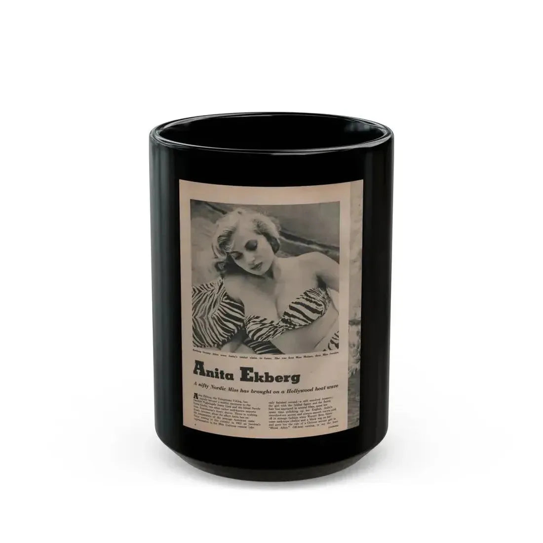 Anita Ekberg #391 - Fabulous Females Mag. Issue #1 '55 - 1 B&W & More (Vintage Female Icon) Black Coffee Mug 15oz - Go Mug Yourself