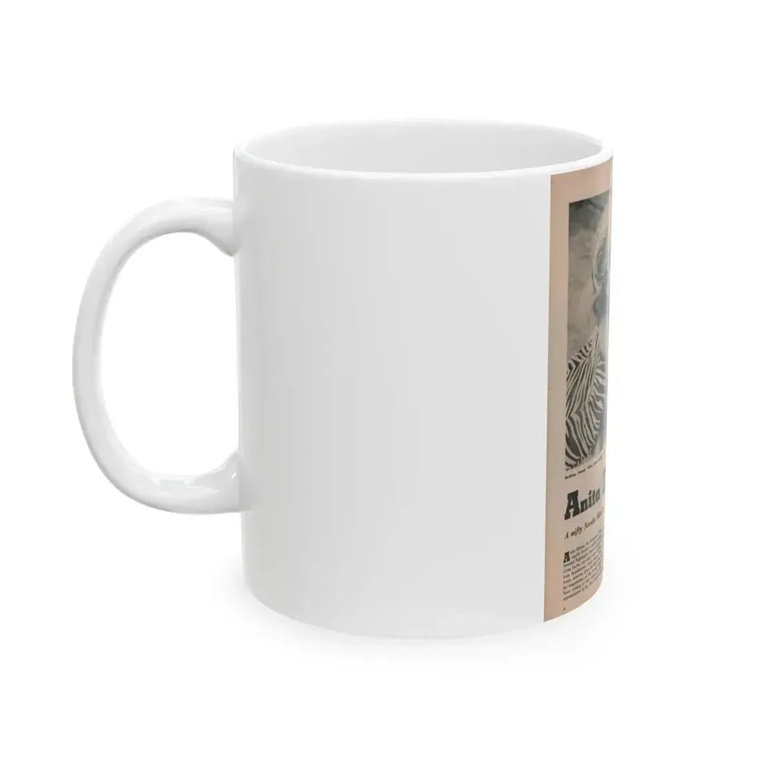 Anita Ekberg #391 - Fabulous Females Mag. Issue #1 '55 - 1 B&W & More (Vintage Female Icon) White Coffee Mug - Go Mug Yourself