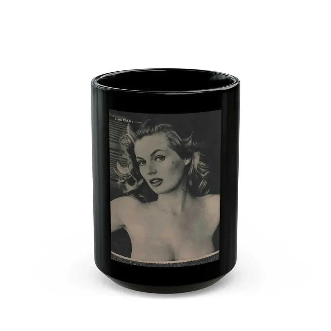 Anita Ekberg #393 - Fabulous Females Mag. Issue #1 '55 - 1 B&W Photo (Vintage Female Icon) Black Coffee Mug 15oz - Go Mug Yourself
