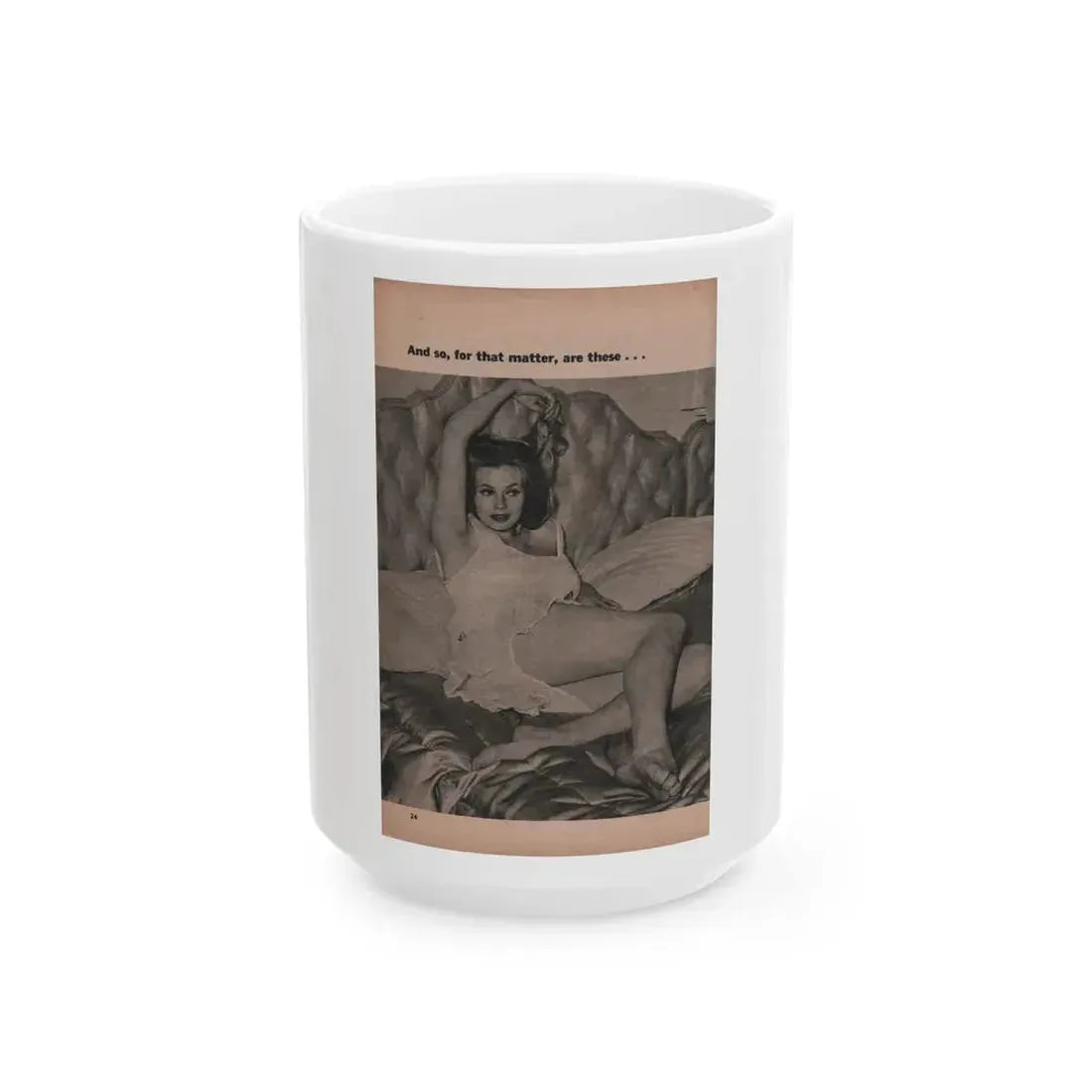 Anita Ekberg #405 - PHOTO Digest Mag. Nov. '55 - 1 Page, 1 B&W Pic (Vintage Female Icon) White Coffee Mug 15oz - Go Mug Yourself