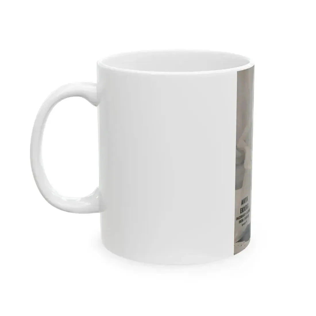 Anita Ekberg #417 - EYE Digest Mag. Jan. '54 - Reverse of Cover 1 B&W Photo (Vintage Female Icon) White Coffee Mug - Go Mug Yourself