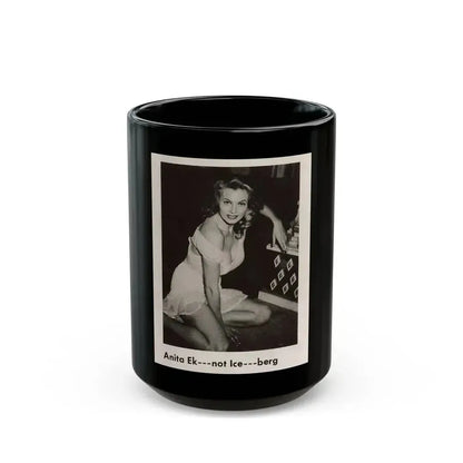 Anita Ekberg #427 - Earl Wilson's Showgirls Mag. '56 - 1 Small B&W Photo & Article on Reverside of Cover (Vintage Female Icon) Black Coffee Mug 15oz - Go Mug Yourself