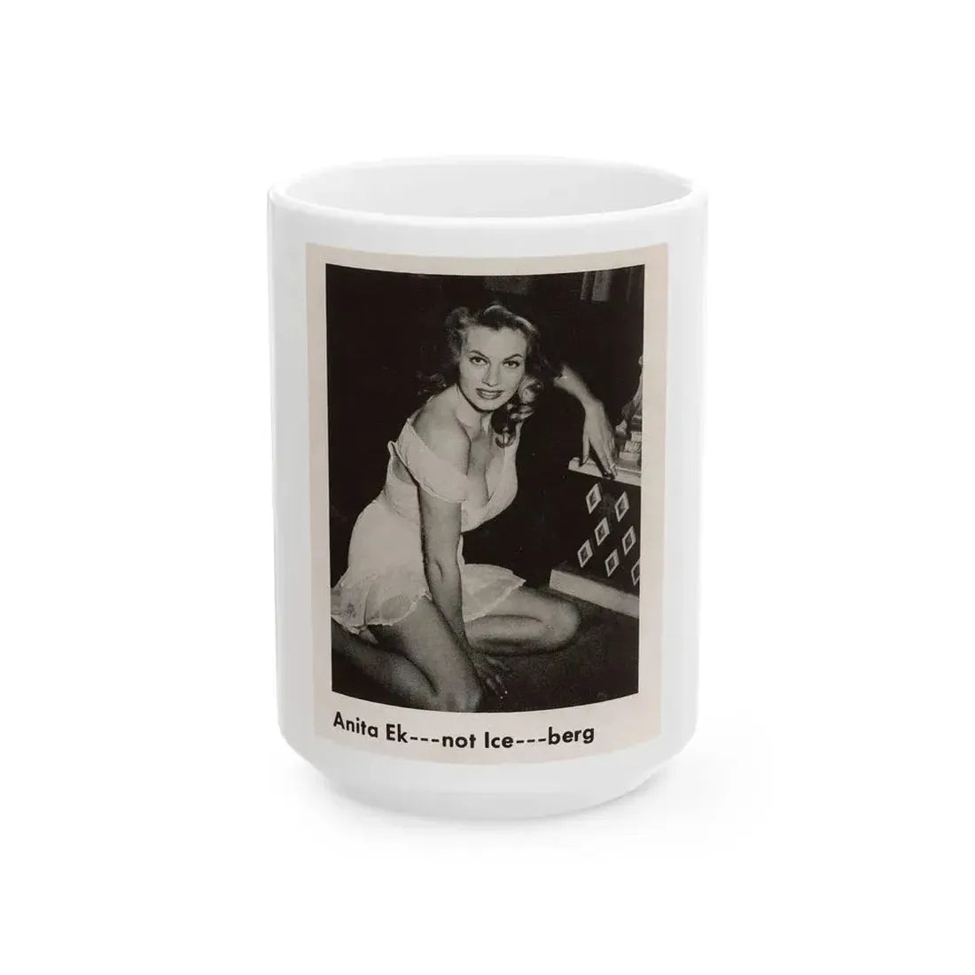 Anita Ekberg #427 - Earl Wilson's Showgirls Mag. '56 - 1 Small B&W Photo & Article on Reverside of Cover (Vintage Female Icon) White Coffee Mug 15oz - Go Mug Yourself