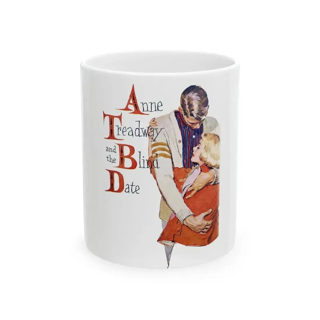Anne Treadway and the Blind Date, Good Housekeeping, May 1957 - White Coffee Mug 11oz - Go Mug Yourself