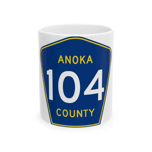 Anoka County 104 (Minnesota) (Road Sign) White Coffee Mug 11oz - Go Mug Yourself