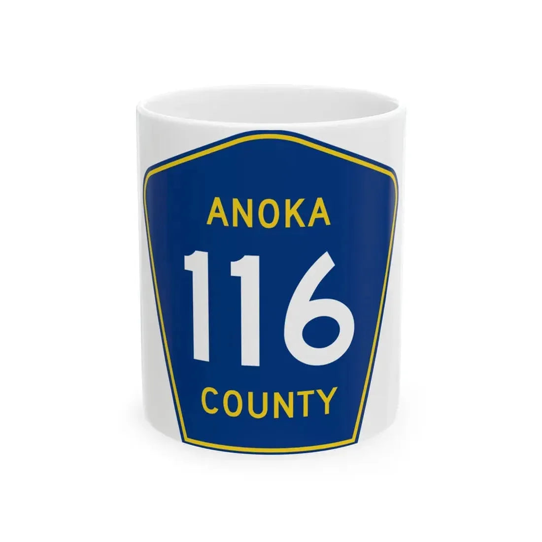 Anoka County 116 (Minnesota) (Road Sign) White Coffee Mug 11oz - Go Mug Yourself