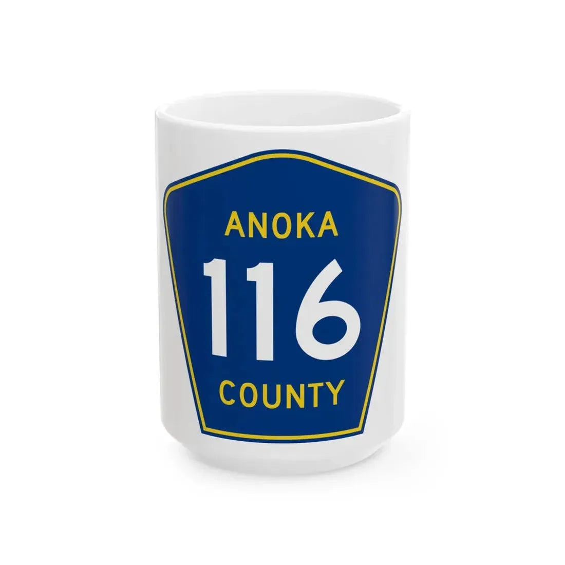 Anoka County 116 (Minnesota) (Road Sign) White Coffee Mug 15oz - Go Mug Yourself