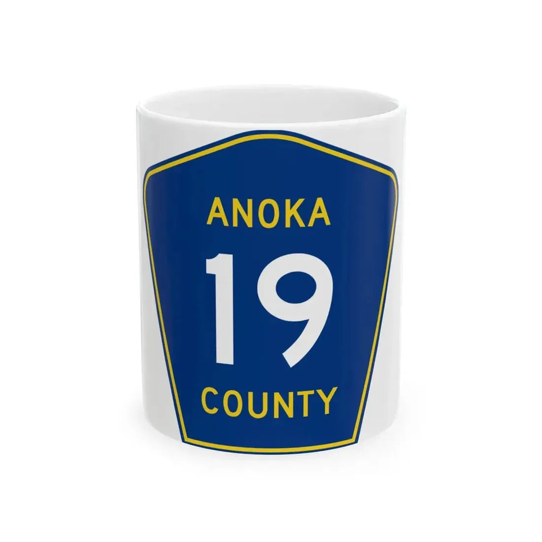 Anoka County 19 (Minnesota) (Road Sign) White Coffee Mug 11oz - Go Mug Yourself