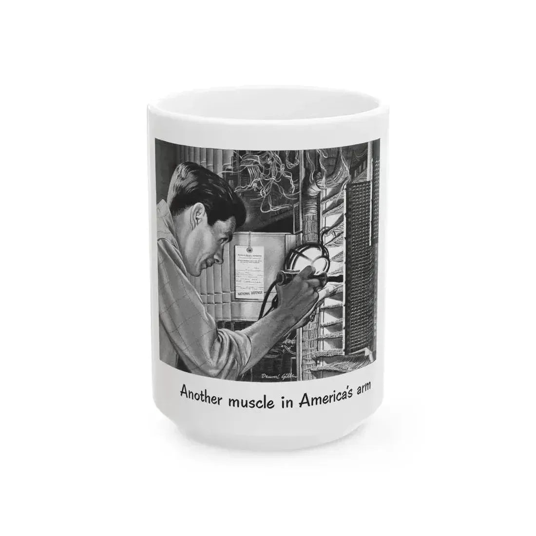 Another muscle in America'a arm, 1952 - White Coffee Mug 15oz - Go Mug Yourself