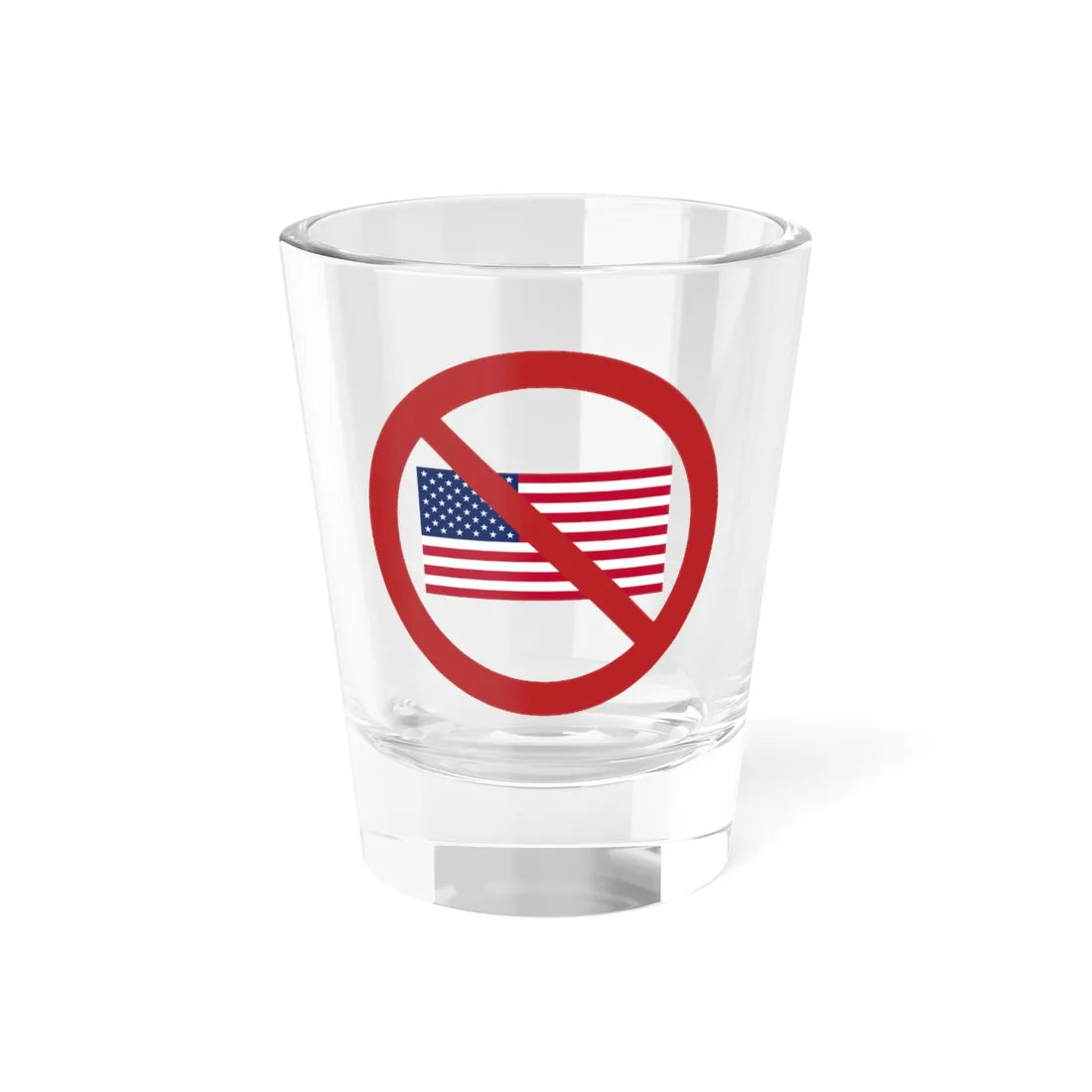 Anti-American (United States) Shot Glass 1.5oz 1.5oz - Go Mug Yourself