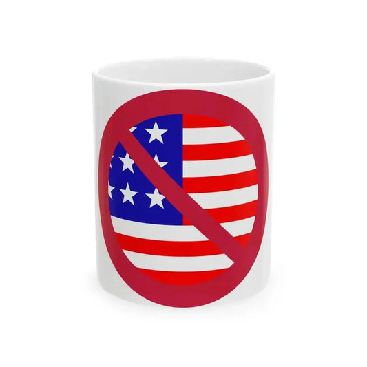 Anti-Americanism (United States) White Coffee Mug 11oz - Go Mug Yourself