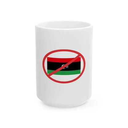 Anti NTC flag (Libya) White Coffee Mug 15oz - Go Mug Yourself