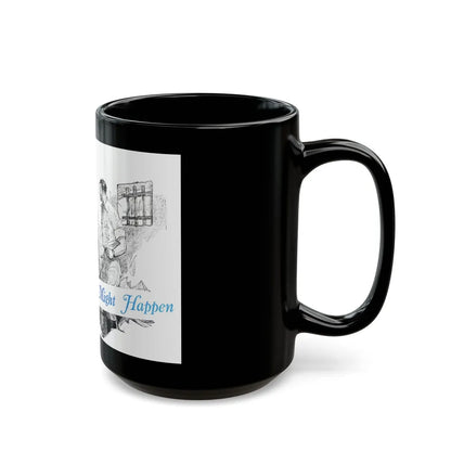 Anything Might Happen (1), Blue Book Magazine, January 1941 - Black Coffee Mug-Go Mug Yourself