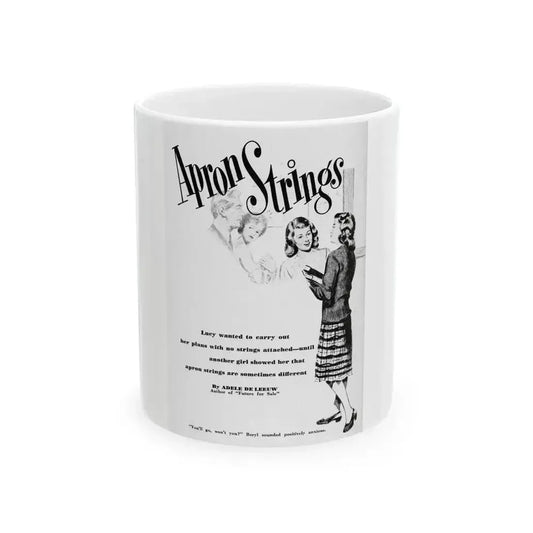 Apron Strings (1), Calling All Girls, November 1946 - White Coffee Mug 11oz - Go Mug Yourself