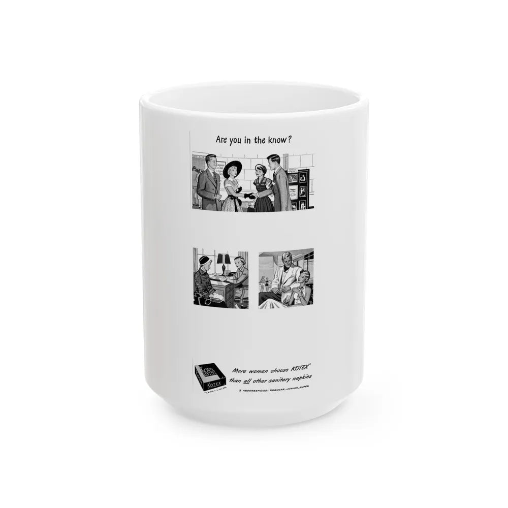 Are you in the know, Kotex ad, Redbook, September 1950 - White Coffee Mug-15oz-Go Mug Yourself