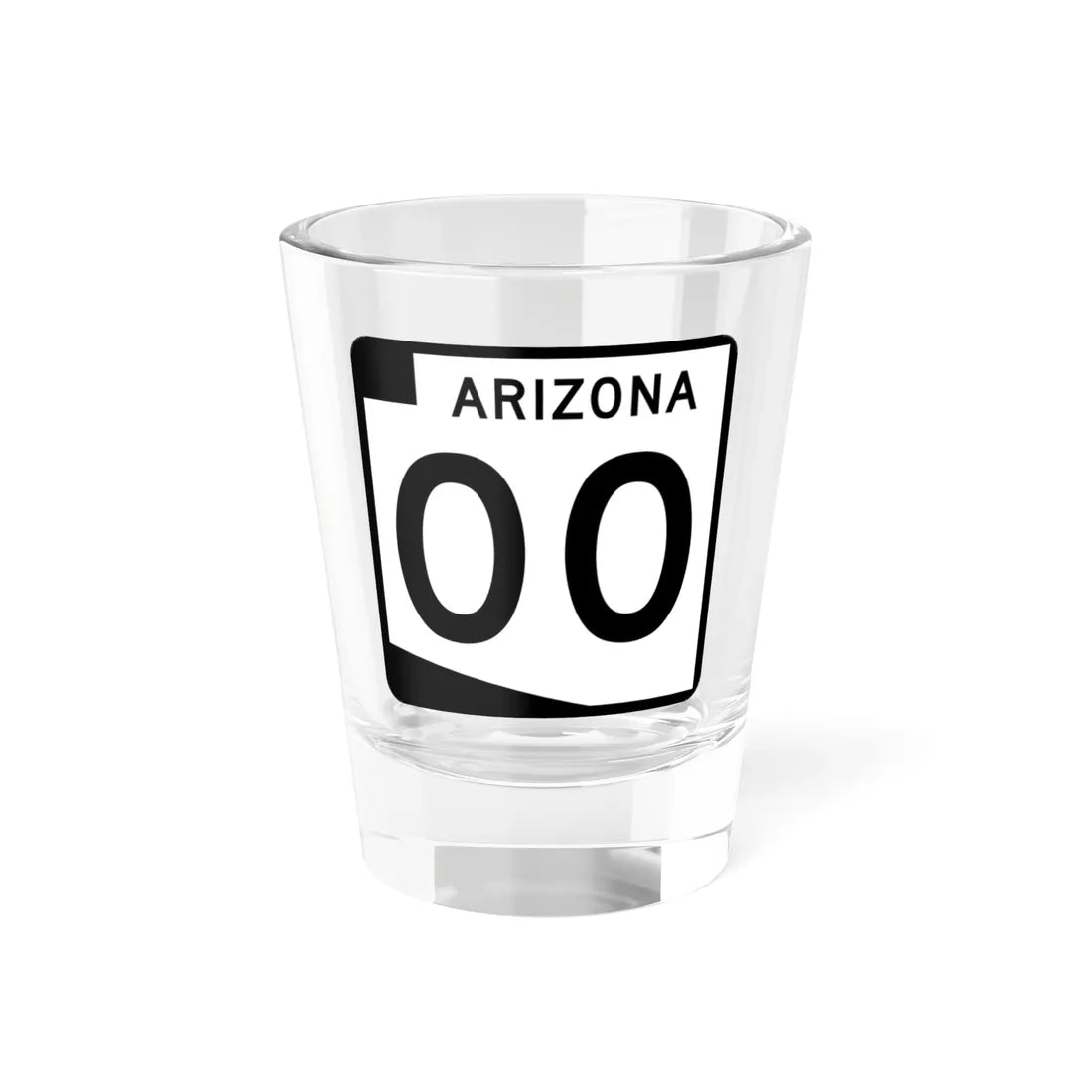 Arizona 00 template (Arizona) (Road Sign) Shot Glass 1.5oz 1.5oz - Go Mug Yourself
