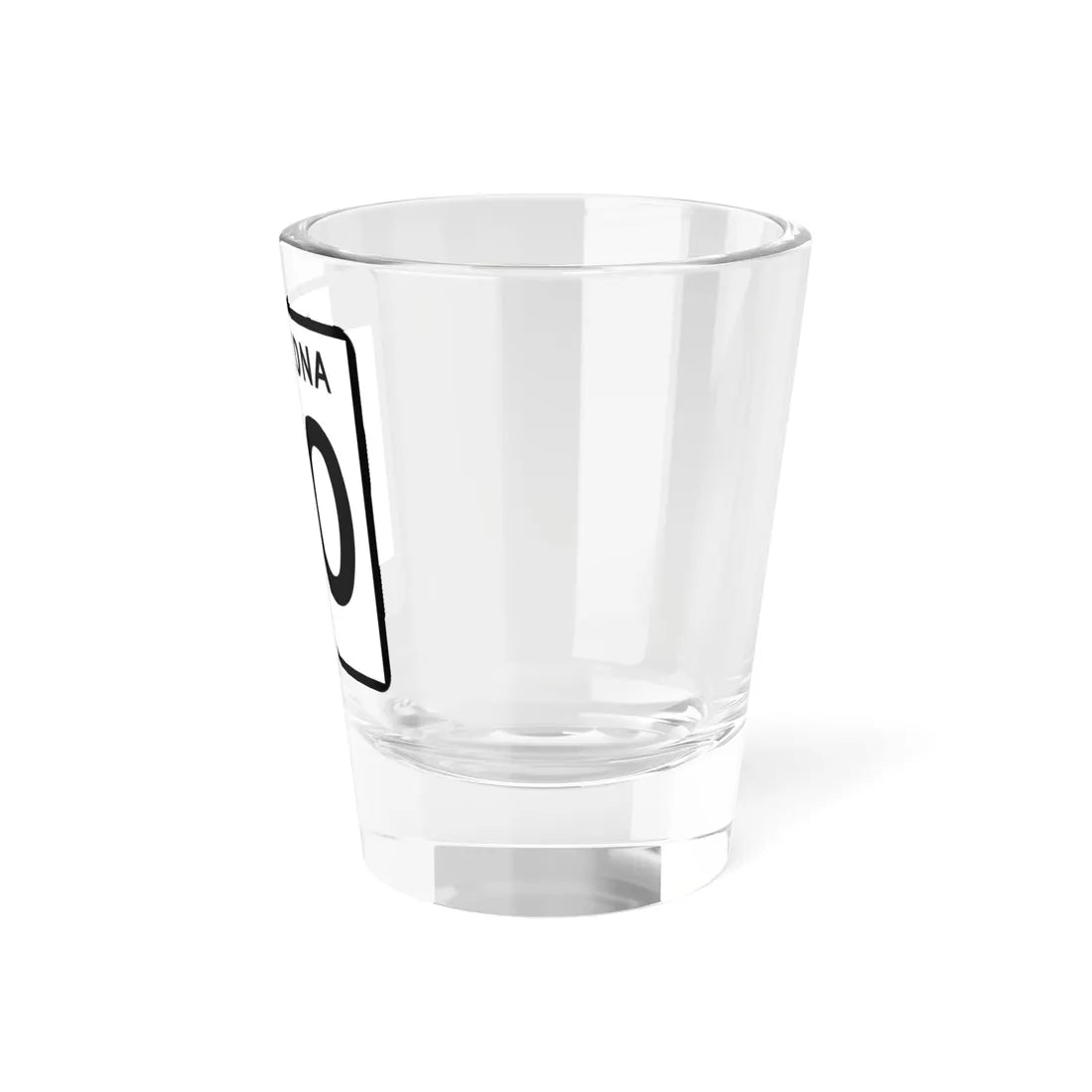 Arizona 00 template (Arizona) (Road Sign) Shot Glass 1.5oz - Go Mug Yourself
