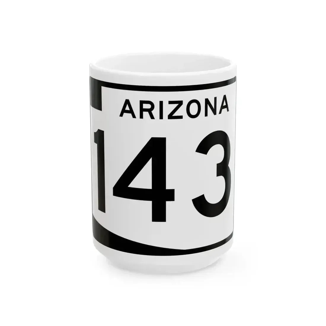 Arizona 143 (Arizona) (Road Sign) White Coffee Mug 15oz - Go Mug Yourself