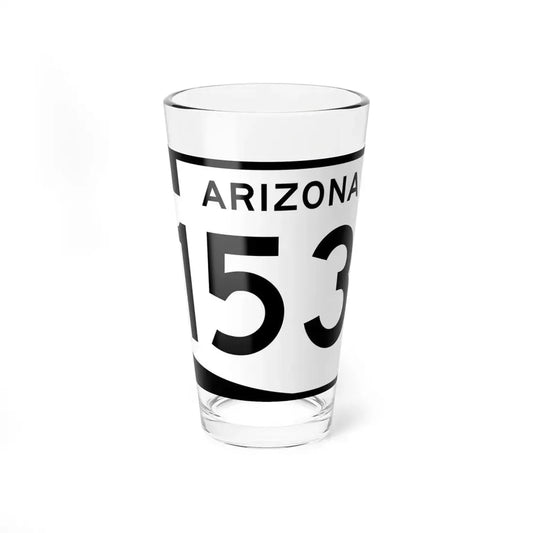 Arizona 153 (Arizona) (Road Sign) Pint Glss 16oz 16oz - Go Mug Yourself