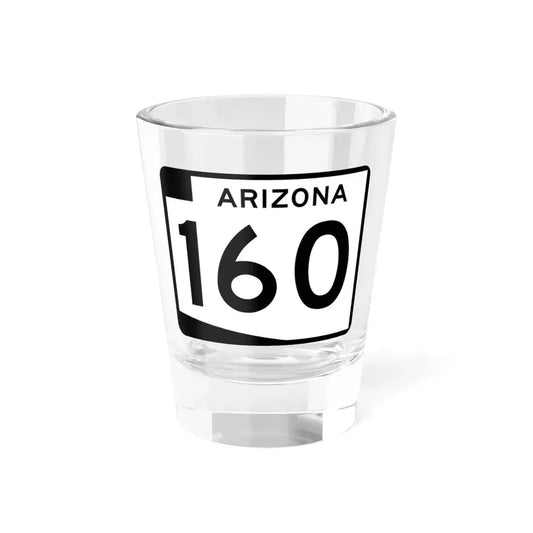 Arizona 160 (Arizona) (Road Sign) Shot Glass 1.5oz 1.5oz - Go Mug Yourself