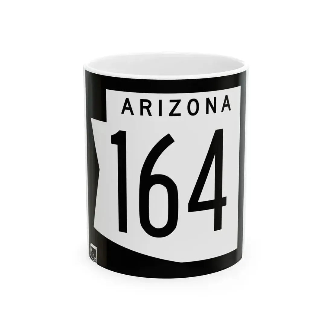 Arizona 164 1973 (Arizona) (Road Sign) White Coffee Mug 11oz - Go Mug Yourself
