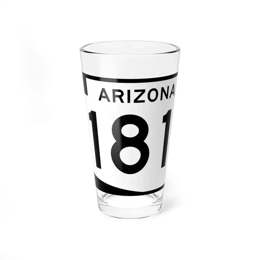 Arizona 181 (Arizona) (Road Sign) Pint Glass 16oz 16oz - Go Mug Yourself