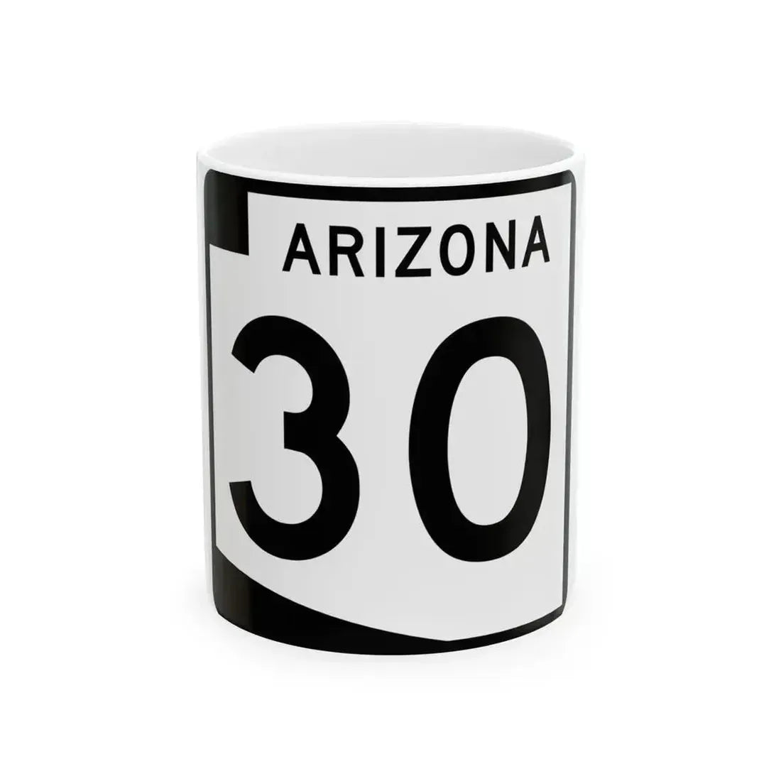 Arizona 30 (Arizona) (Road Sign) White Coffee Mug 11oz - Go Mug Yourself