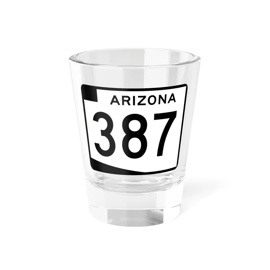 Arizona 387 (Arizona) (Road Sign) Shot Glass 1.5oz 1.5oz - Go Mug Yourself