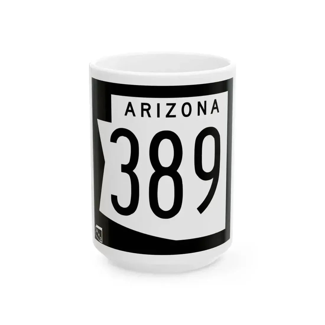 Arizona 389 1973 (Arizona) (Road Sign) White Coffee Mug 15oz - Go Mug Yourself