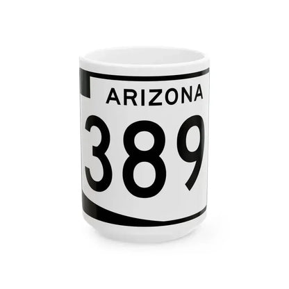 Arizona 389 (Arizona) (Road Sign) White Coffee Mug 15oz - Go Mug Yourself