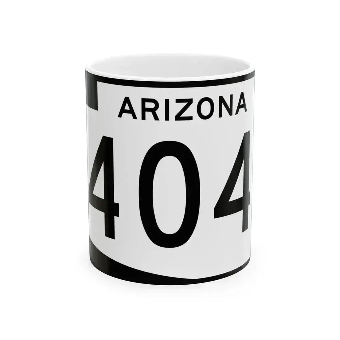 Arizona 404 (Arizona) (Road Sign) White Coffee Mug 11oz - Go Mug Yourself