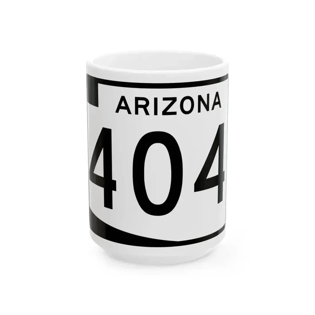 Arizona 404 (Arizona) (Road Sign) White Coffee Mug 15oz - Go Mug Yourself