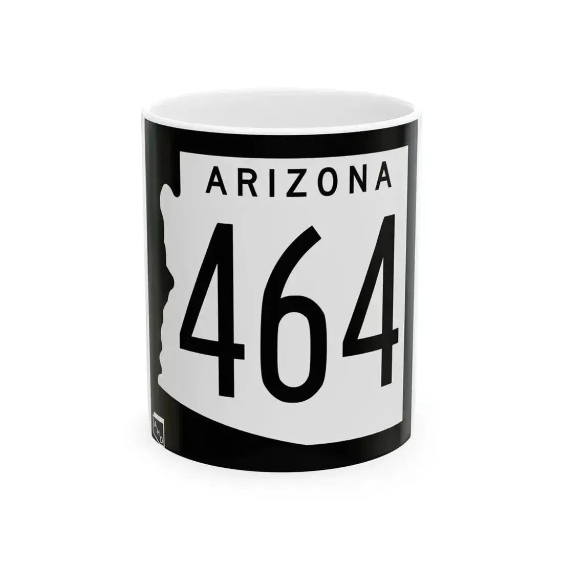 Arizona 464 1963 (Arizona) (Road Sign) White Coffee Mug 11oz - Go Mug Yourself