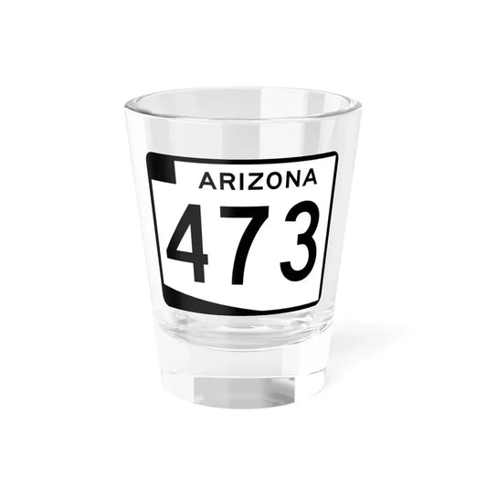 Arizona 473 (Arizona) (Road Sign) Shot Glass 1.5oz 1.5oz - Go Mug Yourself