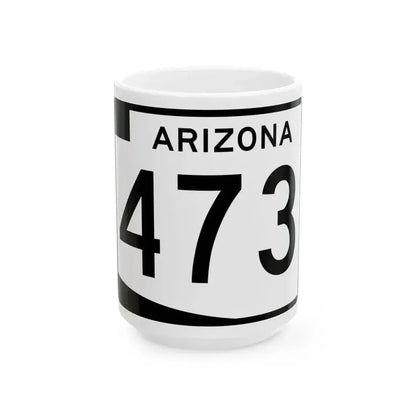 Arizona 473 (Arizona) (Road Sign) White Coffee Mug 15oz - Go Mug Yourself