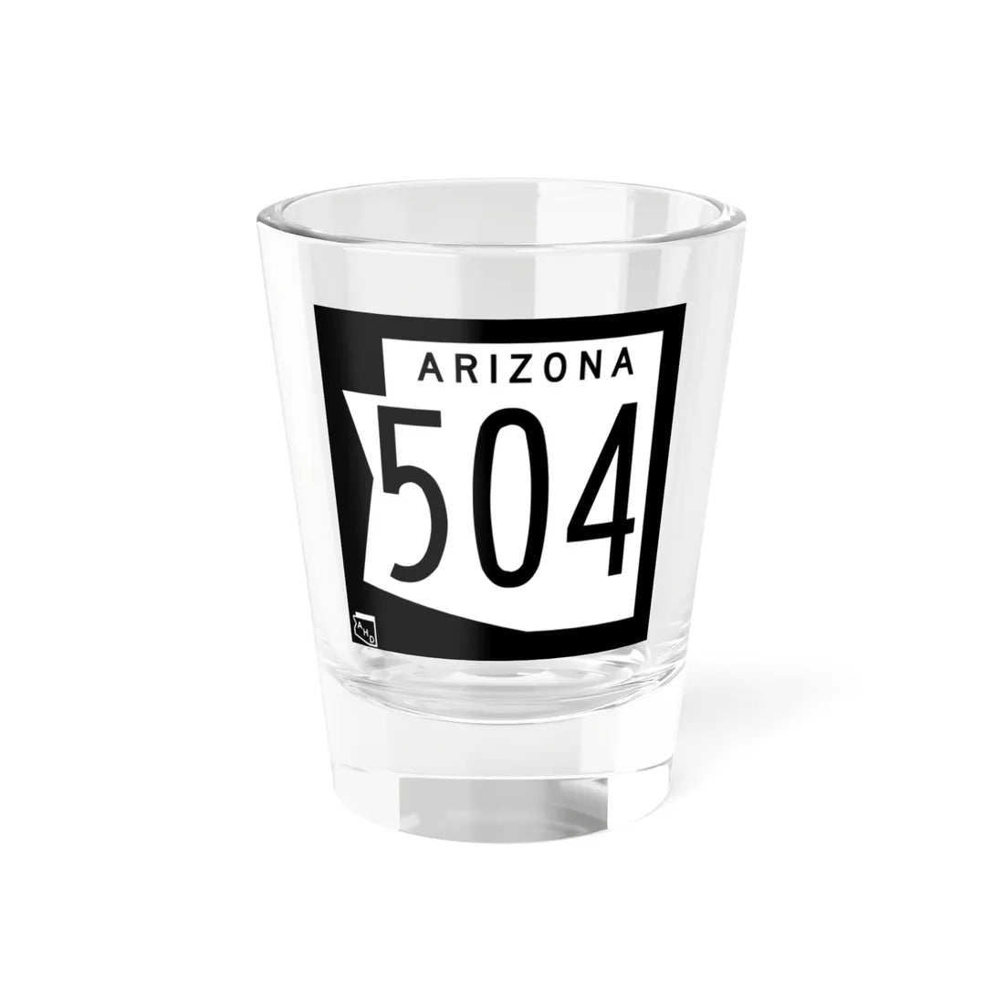 Arizona 504 1973 (Arizona) (Road Sign) Shot Glass 1.5oz 1.5oz - Go Mug Yourself