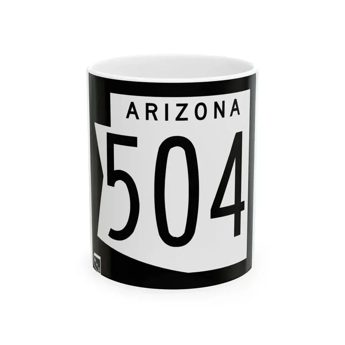 Arizona 504 1973 (Arizona) (Road Sign) White Coffee Mug 11oz - Go Mug Yourself