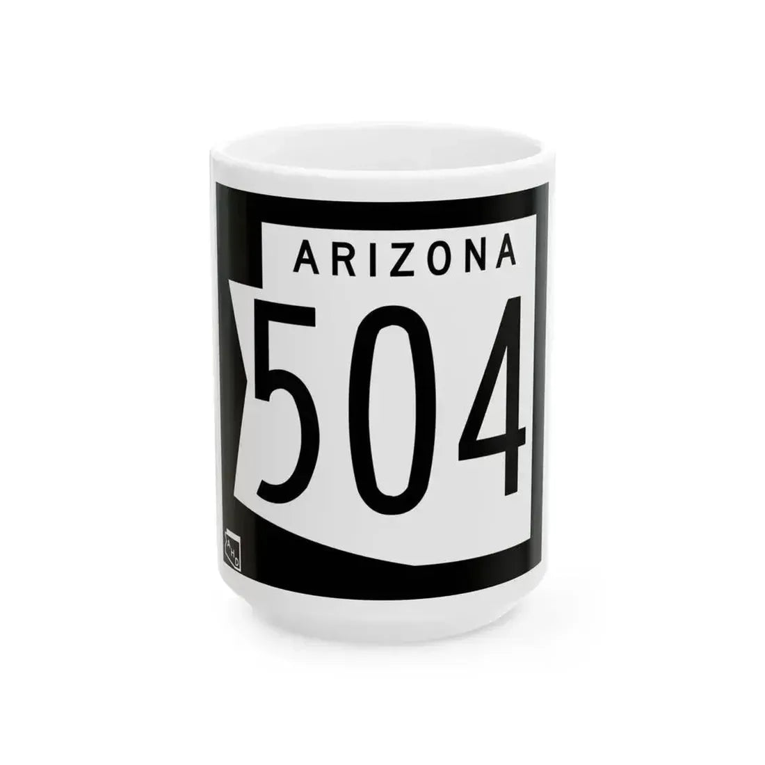 Arizona 504 1973 (Arizona) (Road Sign) White Coffee Mug 15oz - Go Mug Yourself