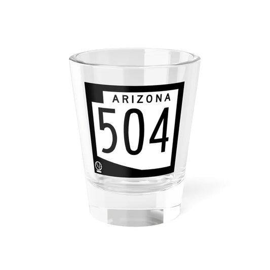 Arizona 504 1978 (Arizona) (Road Sign) Shot Glass 1.5oz 1.5oz - Go Mug Yourself