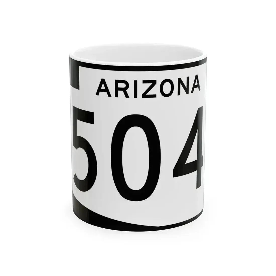 Arizona 504 (Arizona) (Road Sign) White Coffee Mug 11oz - Go Mug Yourself