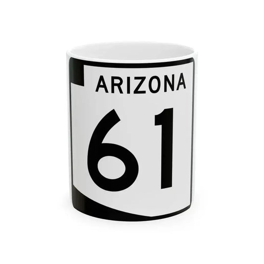 Arizona 61 (Arizona) (Road Sign) White Coffee Mug 11oz - Go Mug Yourself